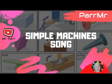 Simple Machines Song