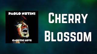 Paolo Nutini - Cherry Blossom (Lyrics)