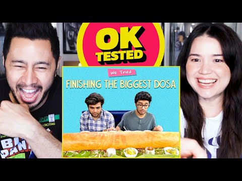 OK TESTED | Finishing The Biggest Dosa! | Reaction by Jaby Koay & Achara Kirk