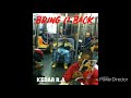 Special Ed Neva Go Back Remix