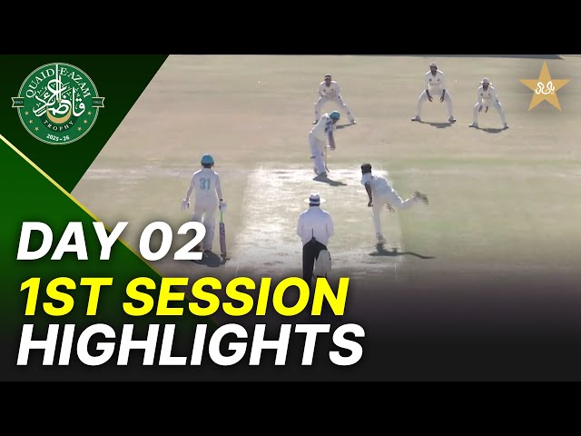 1st Session Highlights | Bahawalpur Region vs Sialkot Region | Day 2 | QeAT 2025-26 | PCB | M2P1S