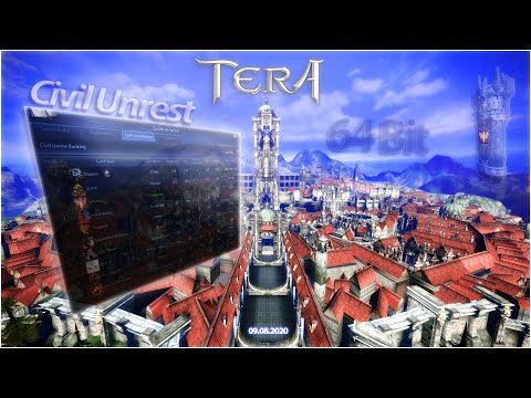 [TERA] Civil Unrest - 09/08/2020 🥇 in 64 bits