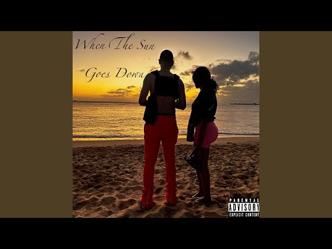 When The Sun Goes Down