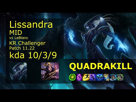 Lissandra Mid vs LeBlanc - KR Challenger 10/3/9 Patch 11.22 Gameplay // [롤] 리산드라 vs 르블랑 미드