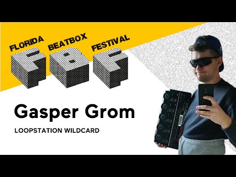 Gasper Grom - Kalamarija | FBB20 Loopstation Wildcard