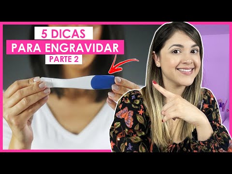 5 DICAS PARA ENGRAVIDAR DE FORMA MAIS RÁPIDA