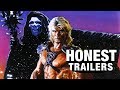 Honest Trailers Masters Of The Universe 1987