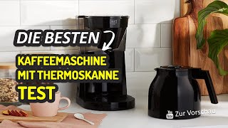 Die Besten Kaffeemaschine Mit Thermoskanne Test 2023