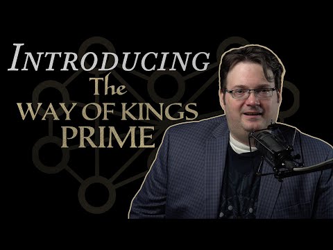00—Introducing The Way of Kings Prime