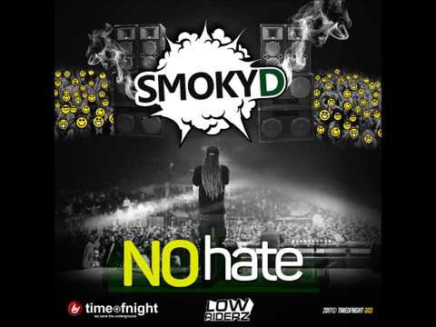 LowRiderz & Smoky D _  No Hate