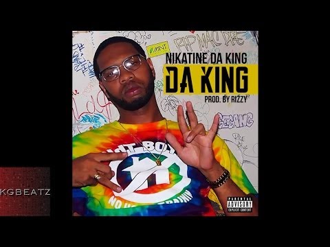Nikatine Da King - Da King [Freestyle] [Prod. By Rizzy] [New 2014]