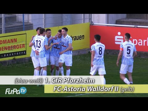 1. CfR Pforzheim - FC-Astoria Walldorf II: HIGHLIGHTS der Begegnung am 19.4.2022