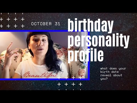 Birthday Personality Profile | October 31