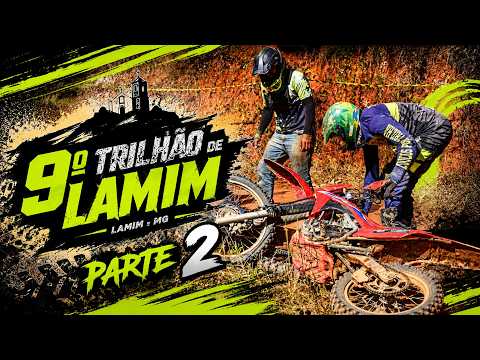 9º Trilhão de Lamim-MG – Parte 2 | Muita Trilhas e Adrenalina! 4K
