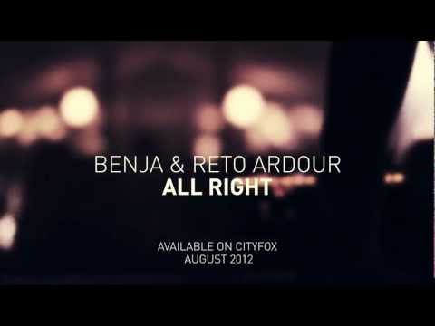 Benja & Reto Ardour - All Right (Cityfox Rec.) TEASER