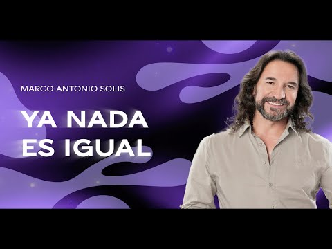 Marco Antonio Solís - Ya nada es igual | Lyric video
