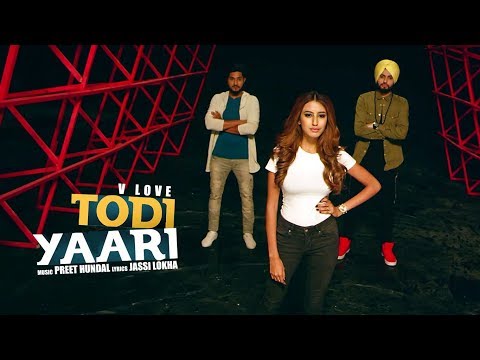 Poster todi yaari lyrics – v love | preet hundal