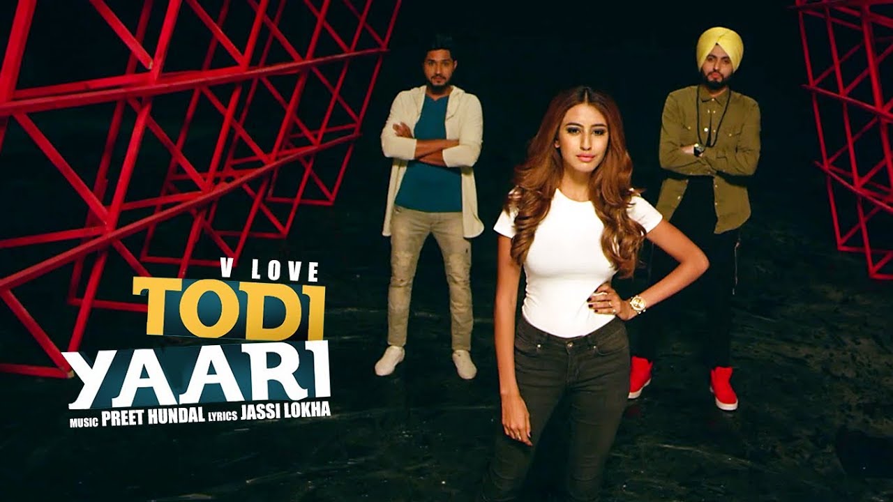 Todi Yaari (Title) Lyrics  | Todi Yaari | V Love | V Love | Preet Hundal