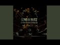 SEND A BLITZ Feat NoLuckNy IzzyMoney1008