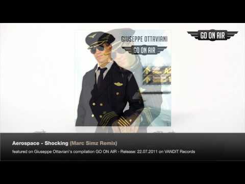 GO ON AIR Compilation: Aerospace - Shocking (Marc Simz Remix)