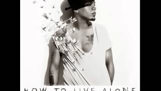 Evan Ross Ft. T.I. - How To Live Alone