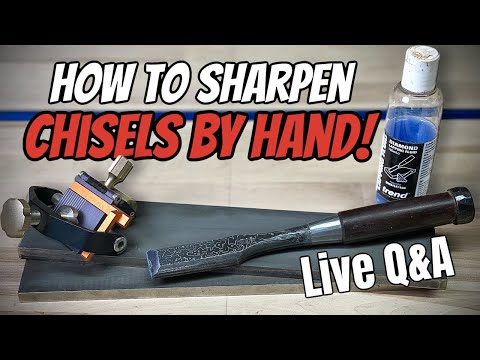 How To Sharpen Chisels By Hand