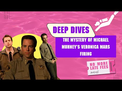 Deep Dives: The Mystery of Michael Muhney's Veronica Mars Firing (Bonus)