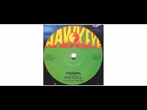 Desi Roots - Changing - 12" - Hawkeye