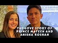 The Love Story of Prince Mateen and Anisha Rosna