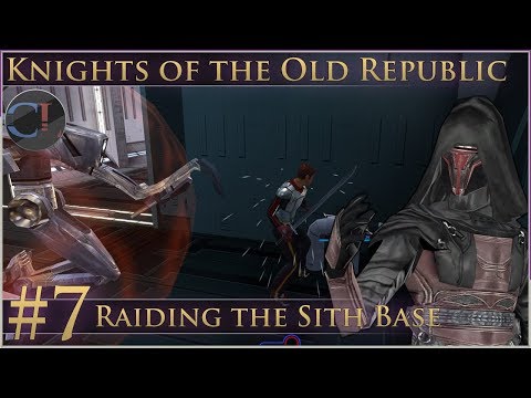 Raiding the Sith Base -  Star Wars: Knights of the Old Republic- Part 7