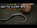 'Go to' Carp Rig | Mike Holly | Carp Fishing
