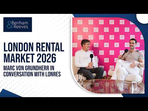 London Rental Market 2026 | Marc von Grundherr in Conversation with LonRes