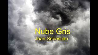 nube gris    Joan Sebastian