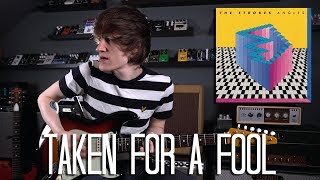 Taken For A Fool - The Strokes Cover
