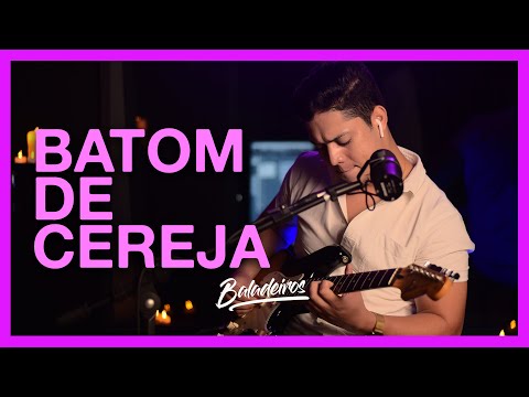 Israel & Rodolffo - Batom de Cereja | Baladeiros Cover
