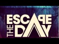 Escape The Day Tear Down The Walls