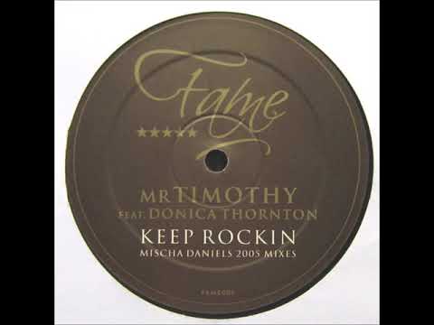 mrTimothy - Keep Rockin (Mischa Daniëls Dub Mix) (2005)