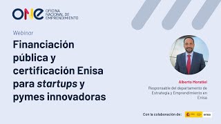 💻 Webinar | Financiación pública y certificación Enisa para startups y pymes innovadoras