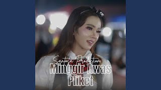 Download lagu Minggir Awas Pliket mp3