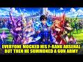 Everyone Mocked His F Rank Arsenal But In The Next Second He Summoned An Army Of Firearms