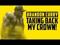Brandon Curry’s strategy for the 2021 Mr. Olympia. How will he take out the champ?