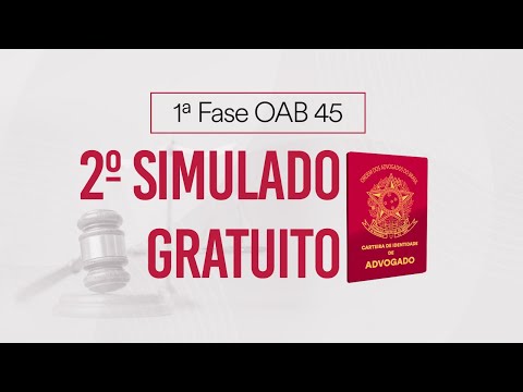 1ª Fase OAB 45 - 2º Simulado Gratuito - Correção