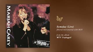 Mariah Carey - Someday (MTV Unplugged) (Filtered Instrumental with BGV)