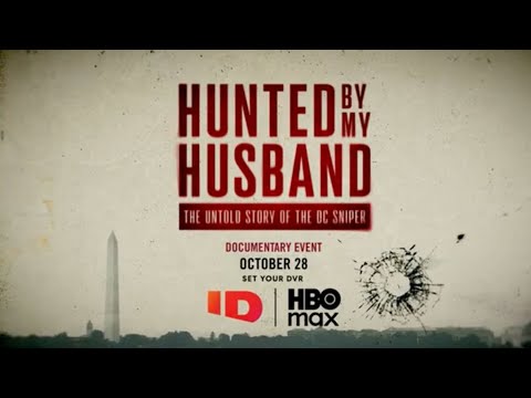 Hunted by my Husband: The Untold Story of the DC Sniper Official Trailer | ID