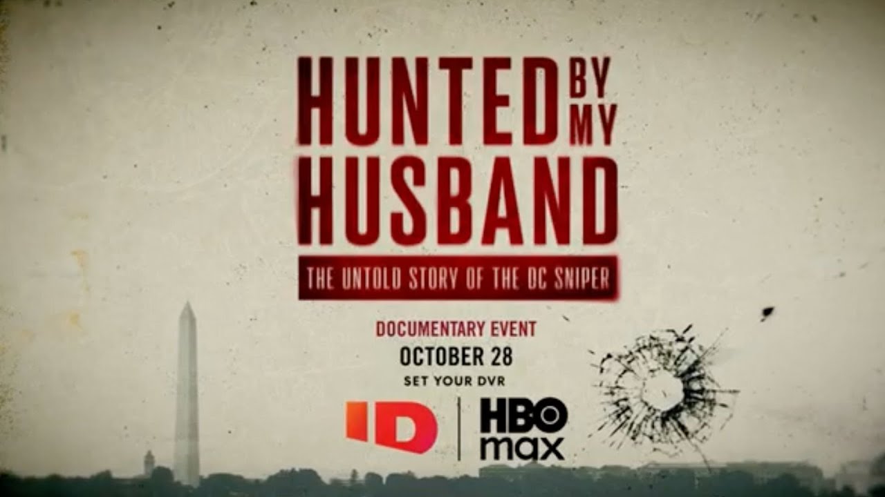 Hunted by my Husband: The Untold Story of the DC Sniper Official Trailer | ID