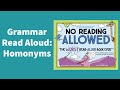 No Reading Allowed | Homonyms Grammar Read Aloud!