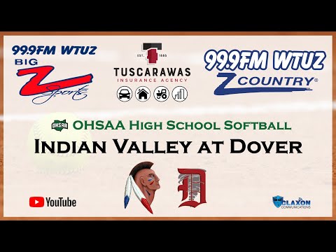 Indian Valley at Dover - OHSAA Softball from BIG Z Sports - WTUZ