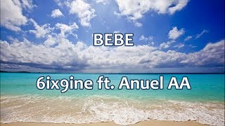 BEBE - 6ix9ine Ft. Anuel AA - English lyrics - Letra español