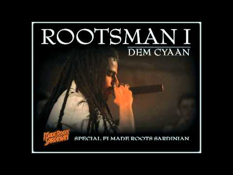 ROOTSMAN I - DEM CYAAN  Special fi Made Roots Sardinian Dubplate