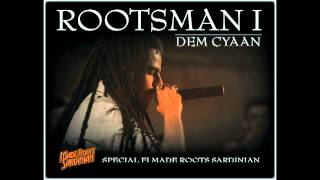 ROOTSMAN I - DEM CYAAN  Special fi Made Roots Sardinian Dubplate
